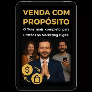 Imagem de capa para o Ebook Venda com Propósito – O Método Definitivo para Cristãos Lucrar Online e Impactar Vidas
