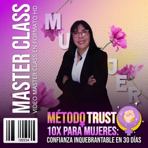 Imagen de portada para Curso online Método Trust 10X para Mujeres: Confianza Inquebrantable en 30 días