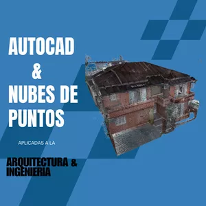 Imagen de portada para Curso online Autocad  & Nubes de puntos aplicadas a la Arquitectura e Ingenieria