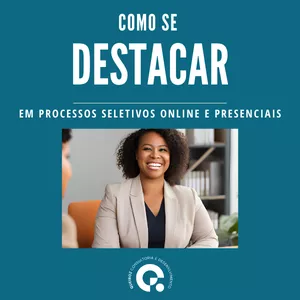 Imagem de capa para o Ebook Como se Destacar em Processos Seletivos Online e Presenciais