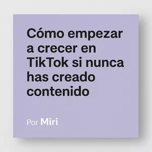 Imagen de portada para Ebook Como empezar a crecer en Tiktok si nunca has creado contenido