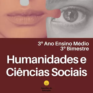Imagem de capa para o Ebook Humanidades e Ciências Sociais 3º Ano 3º Bimestre (Ensino Médio) - Apostila com Planos de Aula
