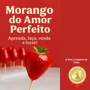 Imagem de capa para o Ebook Morango do Amor Perfeito – Receita, Venda e Lucro em Casa!