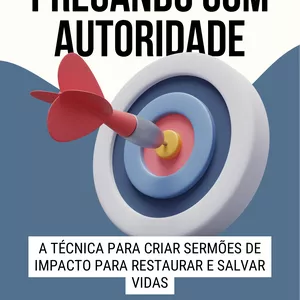 Imagem de capa para o Ebook Pregando com autoridade.