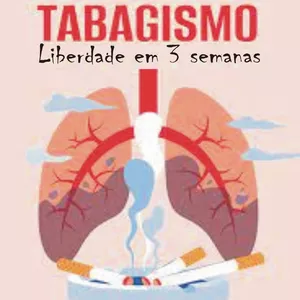 Imagem de capa para o Ebook Tabagismo - Liberdade em 3 semanas