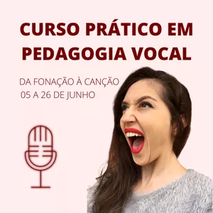 Imagem de capa para o Curso online CURSO PRÁTICO EM PEDAGOGIA VOCAL TURMA 2