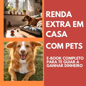Imagem de capa para o Ebook E-book para fazer Renda Extra em Casa com Pets