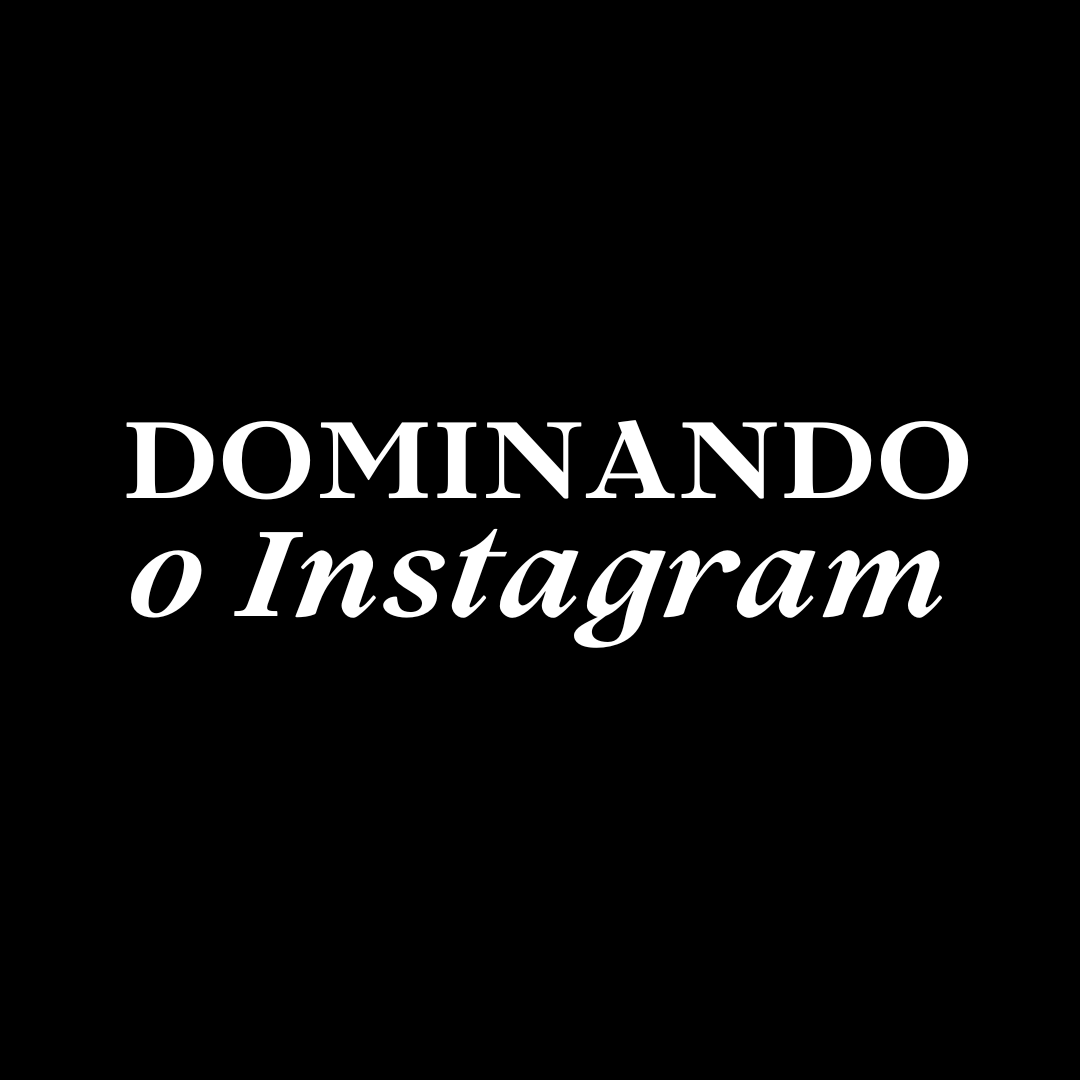 Dominando o Instagram