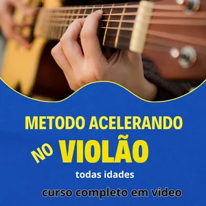Imagem de capa para o Curso online ACELERANDO NO VIOLÃO