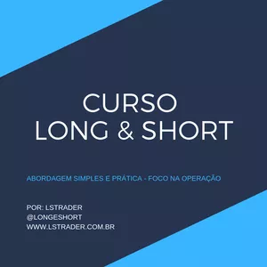 Curso Curso Long e Short