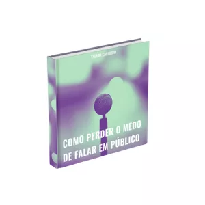 Imagem de capa para o Ebook COMO PERDER O MEDO DE FALAR EM PÚBLICO