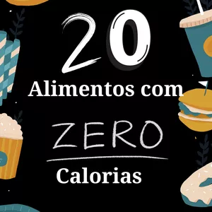 Imagem de capa para o Ebook Alimentos Zero Calorias