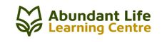 Abundant Life Learning Centre