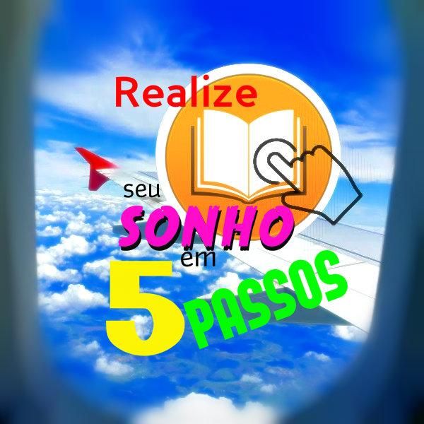 Imagem de 05 PASSOS PARA REALIZAR SEU SONHO criado por Tour Quântico na hotmart