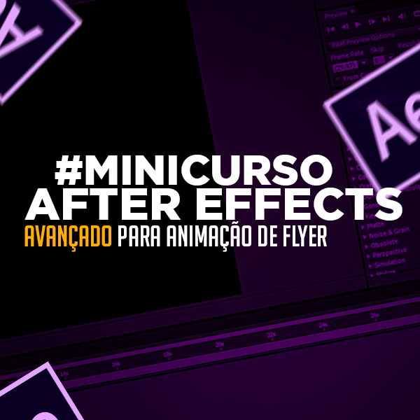 Imagem do curso mini curso after effects - avançado para animação de flyer