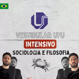 VESTIBULAR UFU - INTENSIVO SOCIOLOGIA E FILOSOFIA por DENISSON MOISES MARQUES ARANTES
