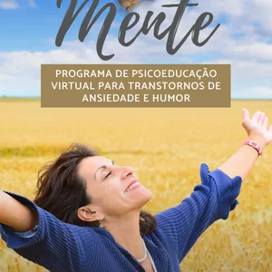 Imagem de capa para o Curso online Saudável Mente: Programa de Psicoeducação Virtual para Transtornos de Ansiedade e Humor