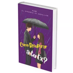 Imagen de portada para Ebook ¿Cómo Recuperar a tu Ex?