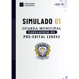 07 Simulados GM Parnamirim - RN (Pós edital 2024) por Aprovando concurseiro