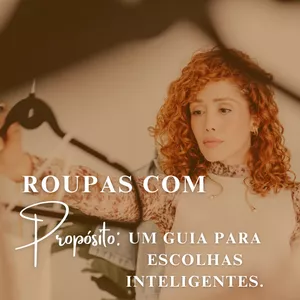 Imagem de capa para o Ebook Roupas com propósito - Um guia para escolhas inteligentes