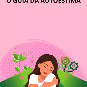 Imagem de capa para o Ebook Guia da Autoestima