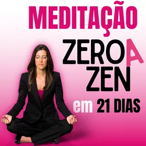 Imagem de capa para o Curso online Meditação de Zero a Zen em 21 dias