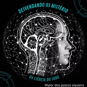 Imagem de capa para o Ebook Desvendando os mistérios do sono 