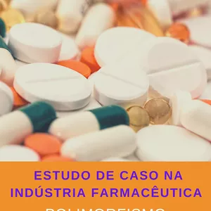 Imagem de capa para o Ebook Estudo de Caso na Industria Farmacêutica: Polimorfismo