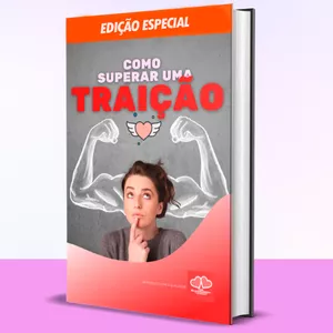 Imagem principal do produto COMO SUPERAR UMA TRAIÇÃO - e-Book 100% Digital