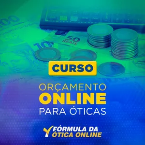 Imagem de capa para o Curso online Curso Orçamento Online para Ótica 
