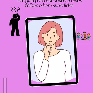Imagem de capa para o Ebook Um guia para os pais criarem filhos felizes e bem sucedidos
