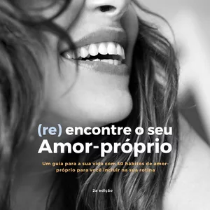 Imagem do curso EBOOK (re)encontre o seu amor-próprio 2a Edição