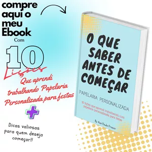 Imagem de capa para o Ebook O QUE SABER ANTES DE COMEÇAR PAPELARIA PERSONALIZADA