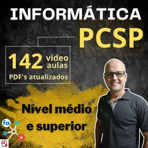 Imagem Curso Informática PCSP 2022 (níveis médio e superior) 142 videoaulas + PDF atualizados | Prof. Fabiano Abreu | 1 ano de acesso
