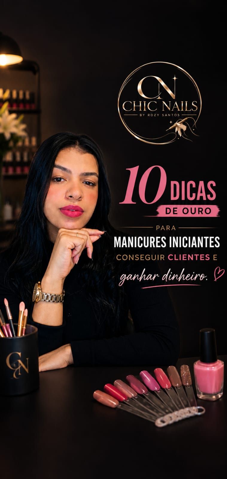 Imagem do curso 10 Dicas importantíssimas para manicures iniciantes conseguir clientes e ganhar muito dinheiro  