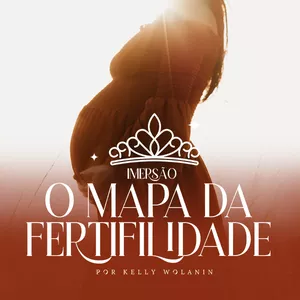 Imagem de capa para o Curso online Imersão O Mapa da Fertilidade