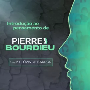 Imagem de capa para o Curso online Introdução ao Pensamento de Pierre Bourdieu