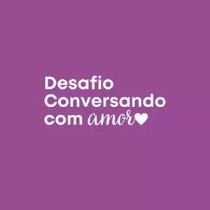 Imagem de capa para o Ebook Desafio Conversando Com Amor