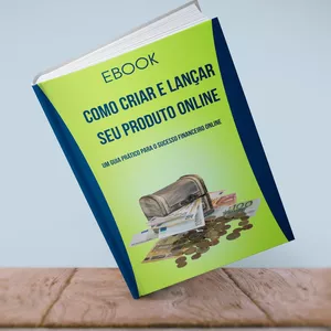 Imagem de capa para o Ebook EBOOK COMO CRIAR E LANÇAR SEU PRODUTO ONLINE