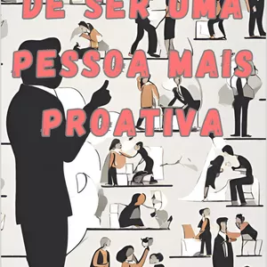 Imagem de capa para o Ebook 51 maneiras de ser uma pessoa mais proativa