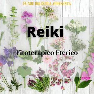 Imagem de capa para o Curso online Reiki Fitoterápico - Nível 1 ao Mestrado