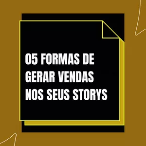 Imagem de capa para o Ebook 05 formas de vendas no instagram/ storys