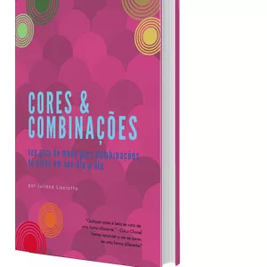 Imagem de capa para o Ebook Cores & Combinações - Seu Guia de Moda para Combinações de Cores em seu Dia a Dia