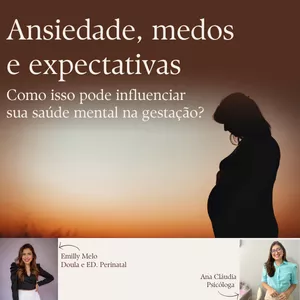 Imagem de capa para o Ebook Ansiedade, medos e expectativas, e como isso influencia na gestação