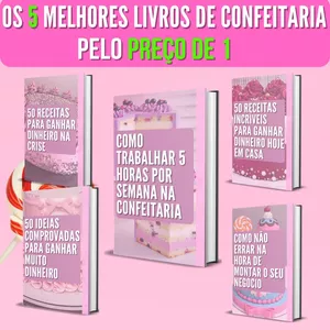 Imagem de capa para o Ebook Super Kit Confeitaria 5 em 1 