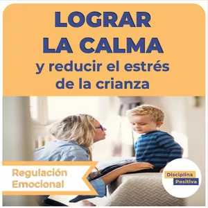 Imagen de portada para Curso online Lograr la calma y reducir el estrés en la crianza