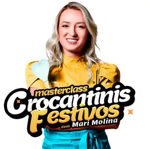 Imagem de capa para o Curso online MASTERCLASS CROCANTINIS FESTIVOS - Mari Molina