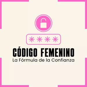 Imagen de portada para Ebook Código Femenino: La Fórmula de la Confianza