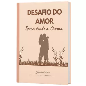 Imagem de capa para o Ebook Desafio do amor: Reacendendo a chama.