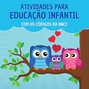 Atividades para Educação Infantil - BNCC 2023